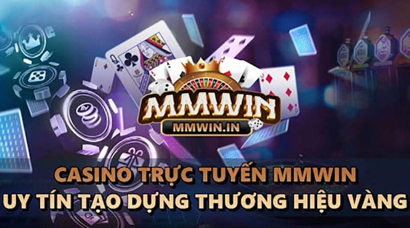 Casino trực tuyến MMWIN hấp dẫn, đa dạng thể loại | MMWIN
