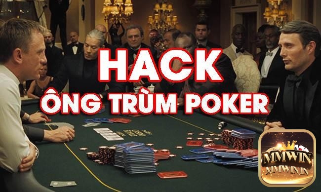 Hack game ong trum poker có những đặc điểm nổi bật gì?