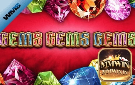 Gems Gems Gems slot: Khám phá thế giới đá quý độc đáo