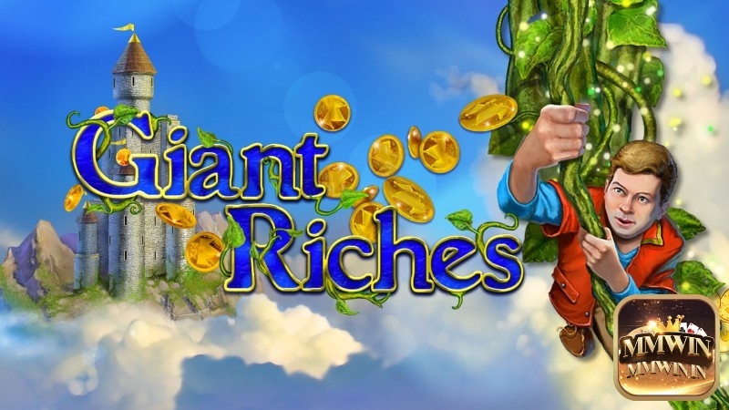 Giant Riches slot: Jack và cây đậu thần kỳ hấp dẫn