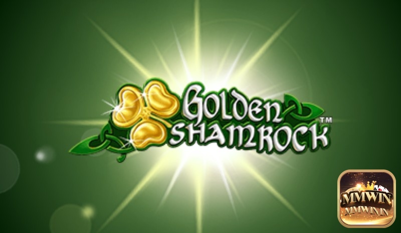 Tìm hiểu thông tin về trò chơi Golden Shamrock