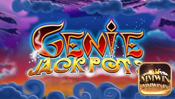 Giới thiệu slot trực tuyến Genie Jackpots Hot Jackpot