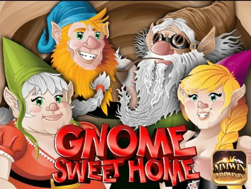 Gnome Sweet Home là Slots game lấy bối cảnh thần tiên giả tưởng