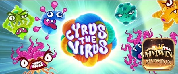 Cyrus the Virus là trò chơi slot có chủ đề vi-rút